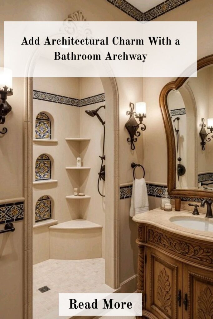 Bathroom archway adding architectural charm and elegance to a modern bathroom design